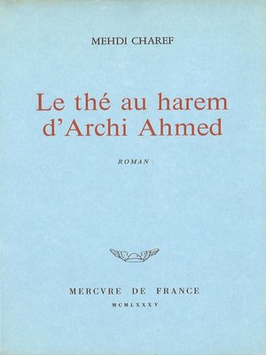 cover image of Le thé au harem d'Archi Ahmed